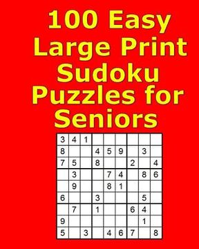 portada 100 Easy Large Print Sudoku Puzzles for Seniors