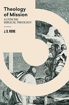 portada Theology of Mission: A Concise Biblical Theology (en Inglés)