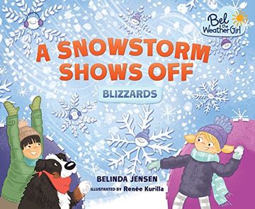 portada A Snowstorm Shows Off: Blizzards (Bel the Weather Girl)