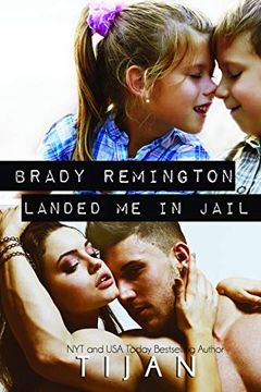 portada Brady Remington Landed me in Jail (in English)