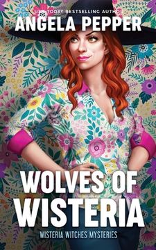 portada Wolves of Wisteria: 6 (Wisteria Witches Mysteries) 