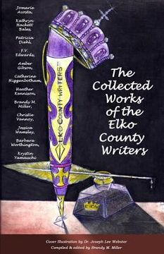 portada The Collected Works of the Elko County Writers: An Anthology (en Inglés)