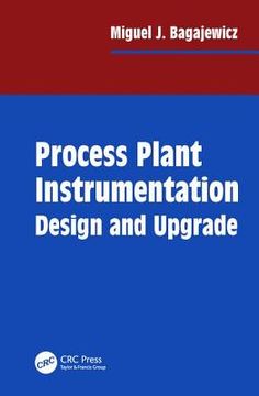portada Process Plant Instrumentation: Design and Upgrade (en Inglés)
