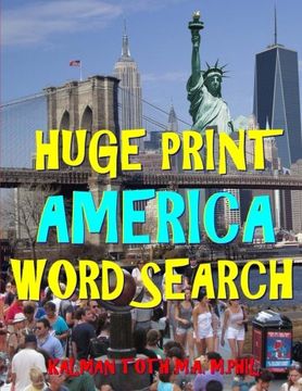 portada Huge Print America Word Search: 111 Extra Large Print Entertaining Themed Puzzles (en Inglés)