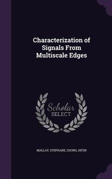 portada Characterization of Signals From Multiscale Edges (en Inglés)
