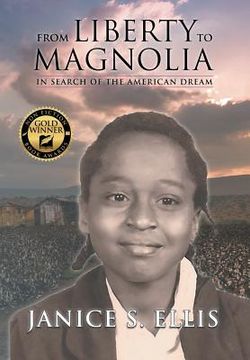 portada From Liberty to Magnolia: In Search of the American Dream