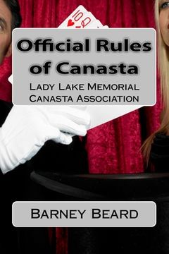 portada Official Rules of Canasta: Lady Lake Memorial Canasta Association (en Inglés)