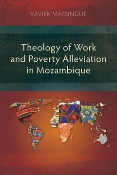 portada Theology of Work and Poverty Alleviation in Mozambique (en Inglés)