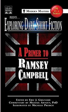 portada Exploring Dark Short Fiction #6: A Primer to Ramsey Campbell (en Inglés)