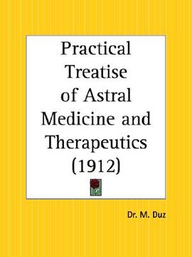 portada practical treatise of astral medicine and therapeutics (en Inglés)