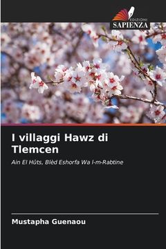portada I villaggi Hawz di Tlemcen (en Italiano)