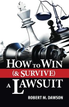portada How to Win (& Survive) a Lawsuit (en Inglés)
