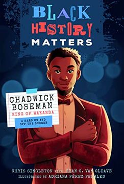 portada Black History Heroes: Chadwick Boseman: King of Wakanda: A Hero on and Off the Screen (in English)