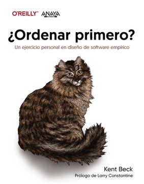 portada ¿Ordenar primero? Un ejercicio personal de diseño empírico de software (in Spanish)