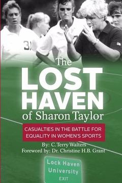 portada The Lost Haven of Sharon Taylor: Casualties in the Battle for Gender Equality in Sports (en Inglés)