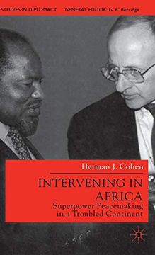 portada Intervening in Africa: Superpower Peacemaking in a Troubled Continent (Studies in Diplomacy) (en Inglés)