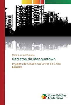 portada Retratos da Manguetown: Imagens da Cidade nas Letras de Chico Science