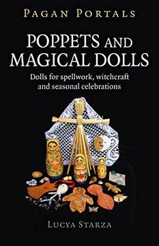 portada Pagan Portals - Poppets and Magical Dolls: Dolls for Spellwork, Witchcraft and Seasonal Celebrations (in English)
