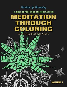 portada Meditation Through Coloring: A Relaxing and Peaceful Experience (en Inglés)