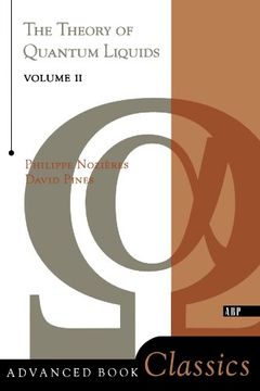 portada Theory of Quantum Liquids, Volume ii: Superfluid Bose Liquids: Superfluid Bose Liquids v. 2 (Advanced Books Classics) (en Inglés)