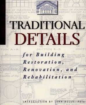 portada traditional details: for building restoration, renovation, and rehabilitation
