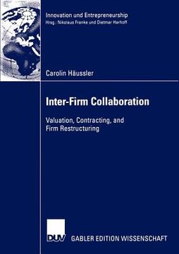 portada inter-firm collaboration: valuation, contracting, and firm restructuring (en Inglés)