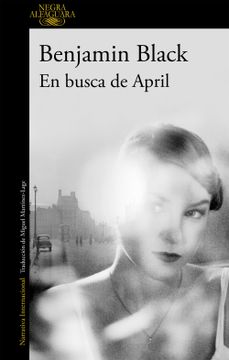 portada En Busca de April (Quirke 3) (Alfaguara Negra) (in Spanish)