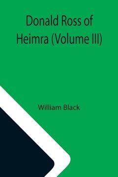 portada Donald Ross of Heimra (Volume III) (en Inglés)
