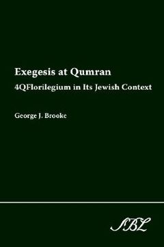 portada exegesis at qumran: 4qflorilegium in its jewish context (en Inglés)