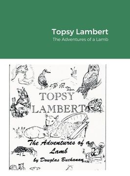 portada Topsy Lambert: The Adventures of a Lamb (en Inglés)