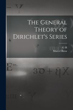 portada The General Theory of Dirichlet's Series (in English)