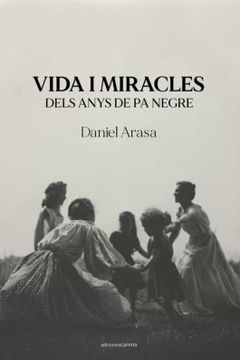 portada Vida i Miracles Dels Anys de pa Negre (en Catalá)