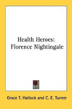 portada health heroes: florence nightingale (in English)