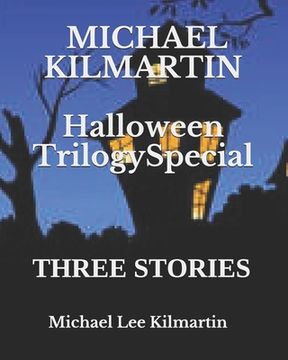 portada Michael Kilmartin Halloween Trilogy Special: Three Stories (in English)