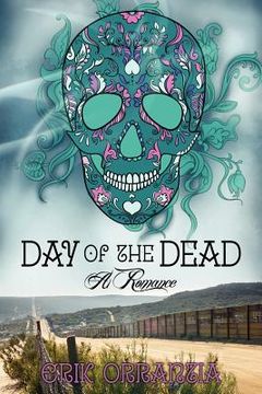 portada day of the dead-a romance (en Inglés)