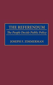 portada The Referendum: The People Decide Public Policy (en Inglés)