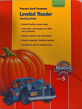 portada Reading Street. Leveled Reader, Teaching Guide. Grade 5. Below-Level. 9780328484508, 0328484504.