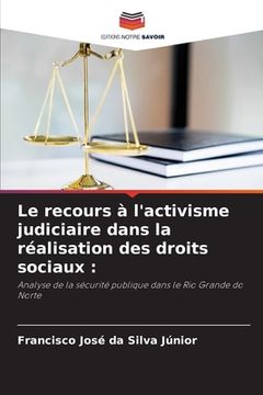 portada Le recours à l'activisme judiciaire dans la réalisation des droits sociaux (in French)