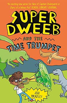 portada Super Dweeb and the Time Trumpet (en Inglés)