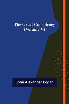 portada The Great Conspiracy (Volume V) (in English)