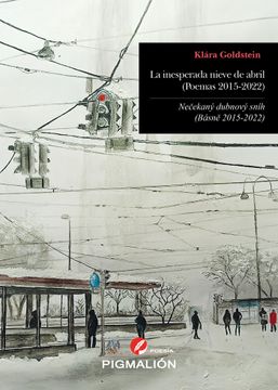 portada La Inesperada Nieve de Abril Poemas 2015 2022 (in Spanish)