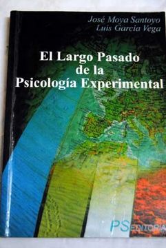 portada El largo pasado de la psicología experimental