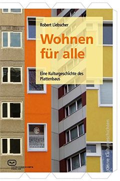 portada Wohnen für alle: Eine Kulturgeschichte des Plattenbaus (in German)