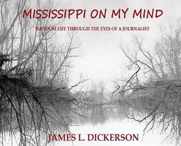 portada Mississippi on My Mind: Random Life Through the Eyes of a Journalist (en Inglés)