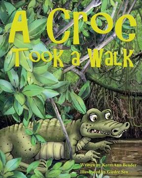 portada A Croc Took A Walk (en Inglés)