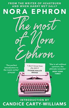 portada The Most of Nora Ephron: With a new Introduction From Candice Carty-Williams (in English)