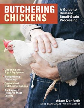 portada Butchering Chickens: A Guide to Humane, Small-Scale Processing 