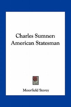 portada charles sumner: american statesman (en Inglés)