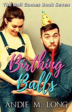 portada Birthing Balls (en Inglés)