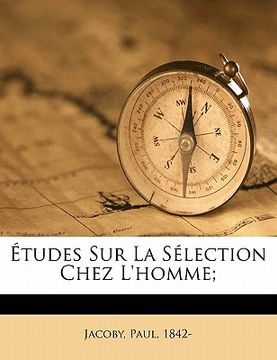 portada Études Sur La Sélection Chez L'homme; (en Francés)